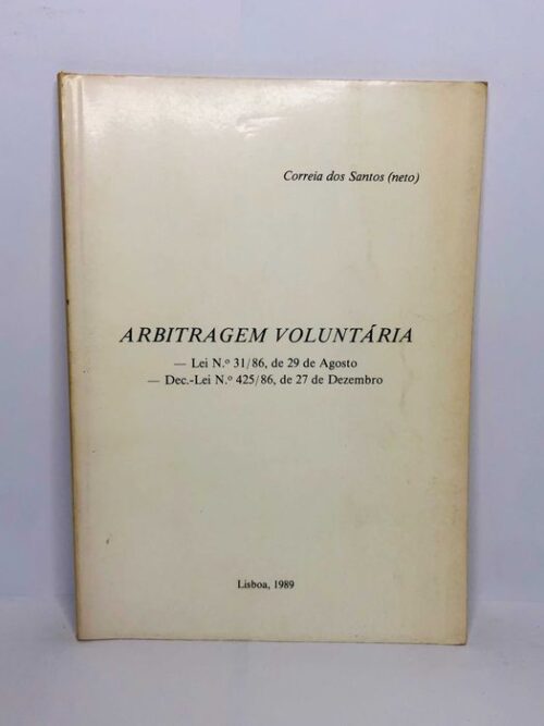 Arbitragem Voluntária - Correia dos Santos (neto)