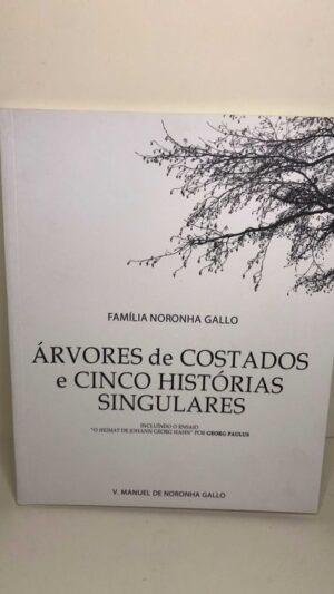 Árvores de Costados e Cinco Histórias Singulares