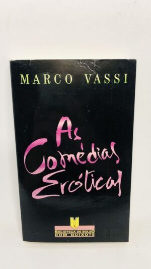 As Comédias Eróticas - Marco Vassi