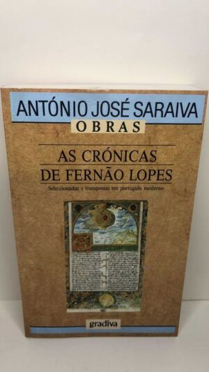 As crónicas de Fernão Lopes - António José Saraiva
