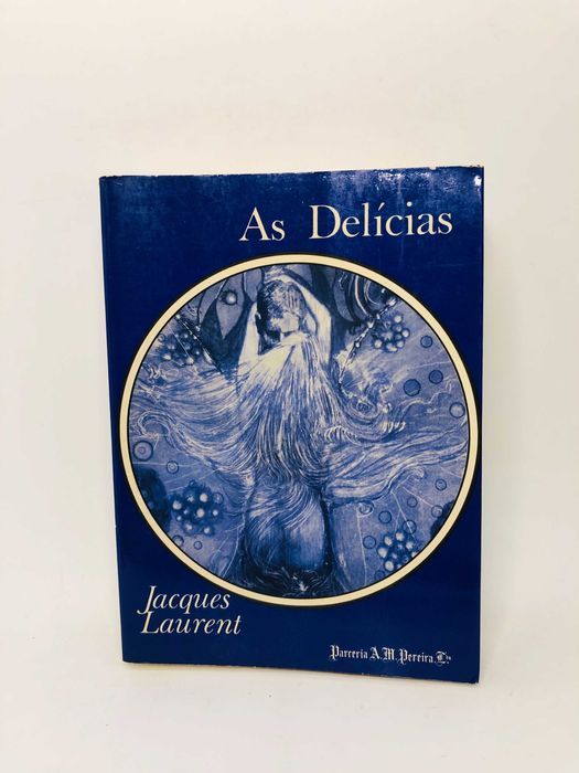 As Delícias - Jacques Laurent