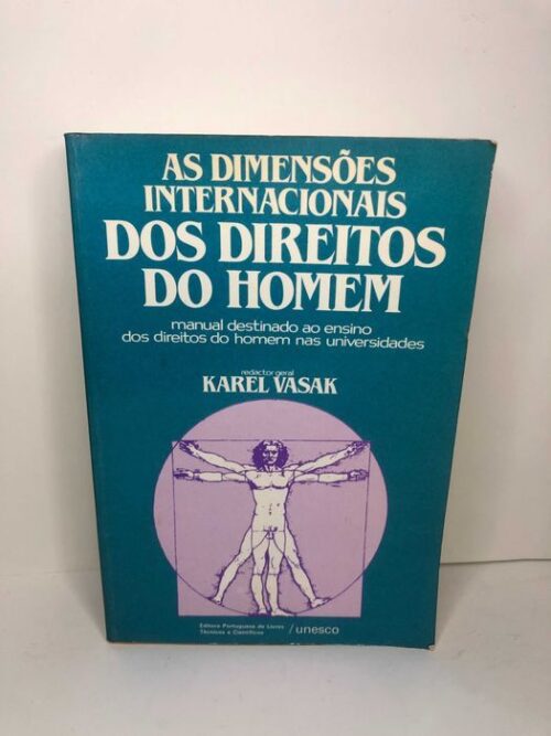 As Dimensões Internacionais dos Direitos do Homem