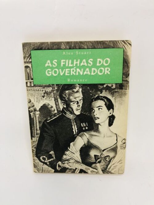 As Filhas do Governador - Alex Stuart