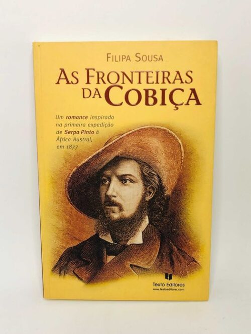 As Fronteiras da Cobiça - Filipa Sousa