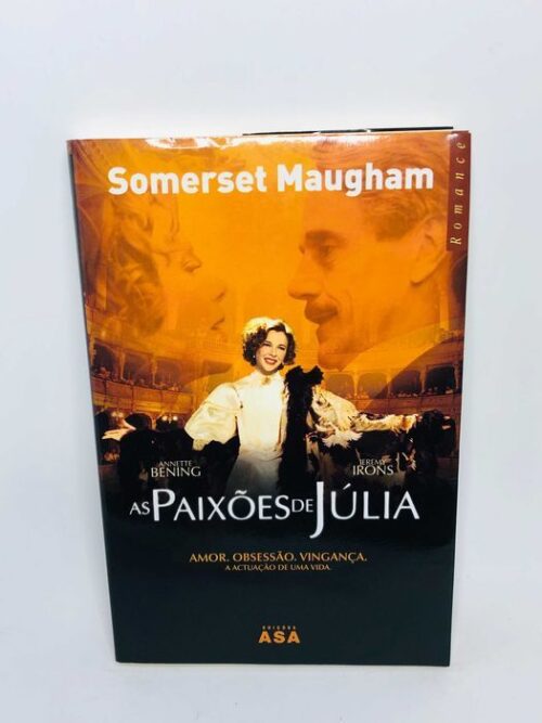 As Paixões de Júlia - William Somerset Maugham