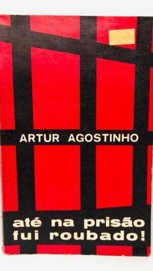 Até na Prisão fui Roubado