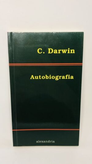 Autobiografia - C. Darwin