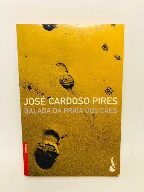 Balada da Praia dos Cães - José Cardoso Pires