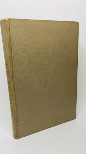 Basic Mathematics For Administration - F. Parker Fowler