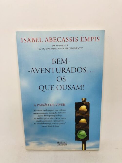 Bem-aventurados... os que ousam