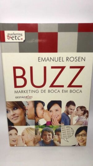 Buzz (Marketing de Boca em Boca) - Emanuel Rosen