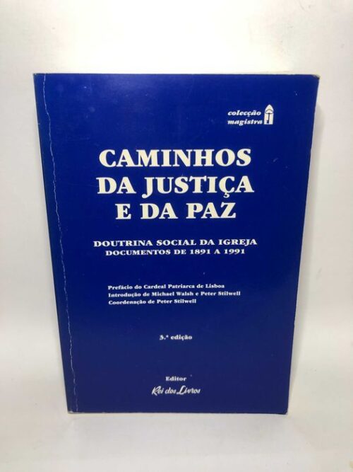 Caminhos da justiça e da Paz