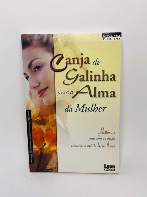 Canja de galinha Para a Alma da Mulher