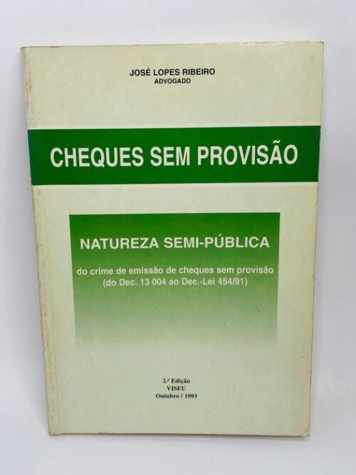 Cheques Sem Provisão - José Lopes Ribeiro
