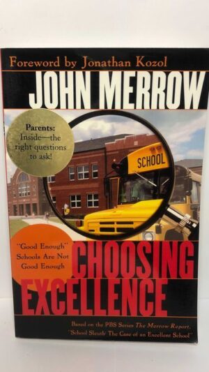 Choosing Excellence