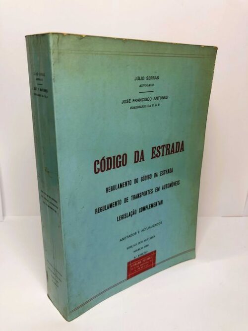 Código da Estrada - Júlio Serras e José Francisco