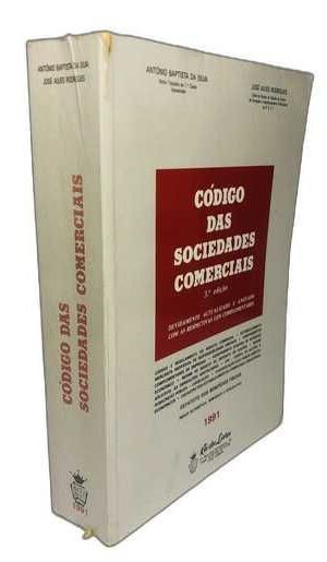 Código das Sociedades Comerciais - António Baptista da Silva