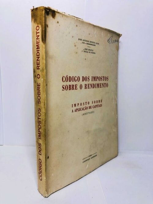 Código dos Impostos sobre o Rendimento... (Anotado) 1968 - João Cóias