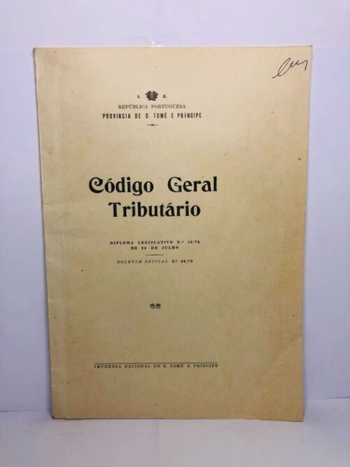 Código Geral Tributário (Diploma Legislativo Nº13/73 de 26 de Julho)