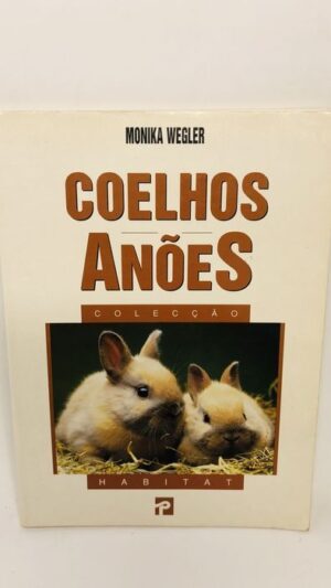Coelhos Anões - Monika Wegler