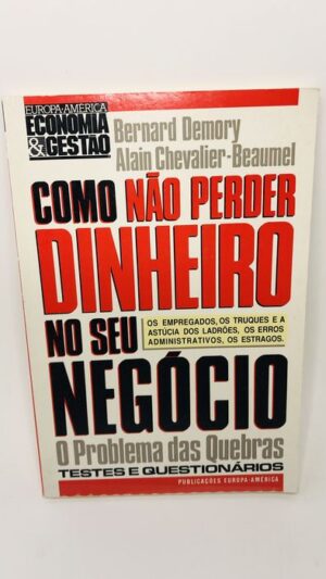 Como Não Perder Dinheiro no Seu Negócio