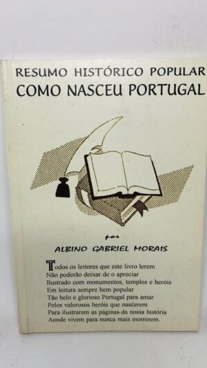 Como Nasceu Portugal - Aleino Gabriel Morais