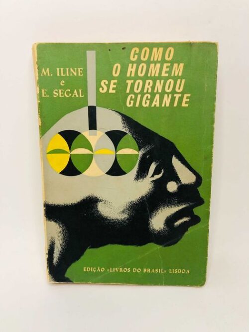 Como o Homem se Tornou Gigante - M. Iline