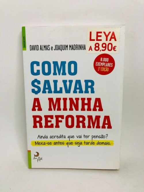 Como Salvar a Minha Reforma - David Almas