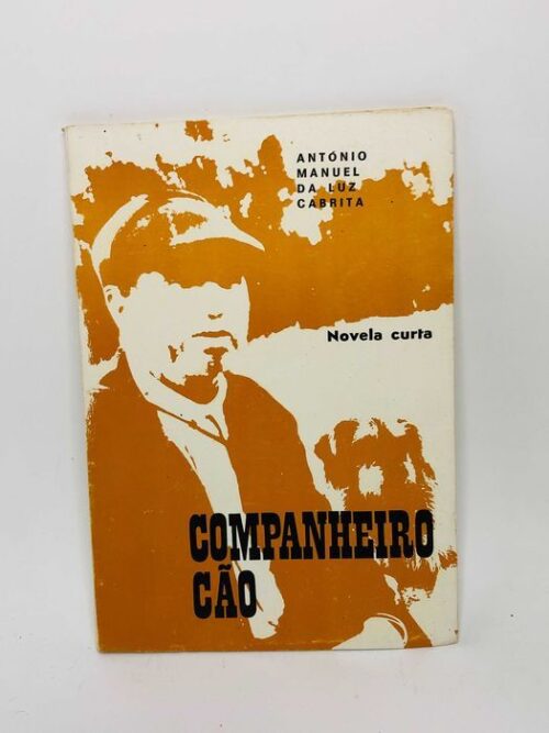 Companheiro Cão - António Manuel da Luz Cabrita