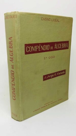 Compêndio de Álgebra - J. Jorge G. Calado