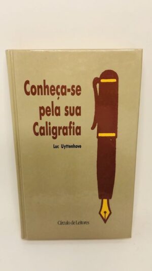 Conheça-se pela sua Caligrafia - Luc Uyttenhove