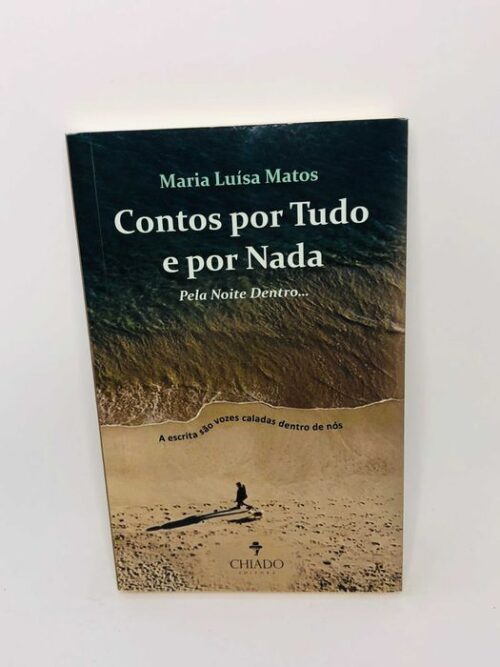 Contos por Tudo e por Nada - Maria Luísa Matos