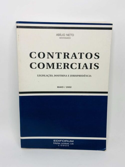 Contratos Comerciais 1ª Edição 2002 - Abílio Neto