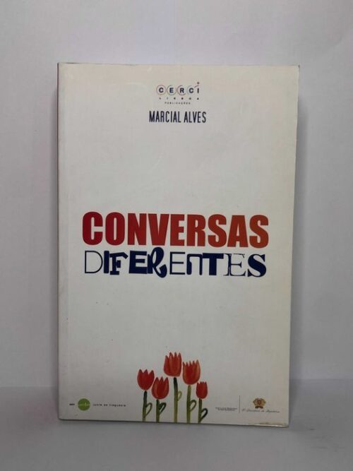Conversas Diferentes - Marcial Alves
