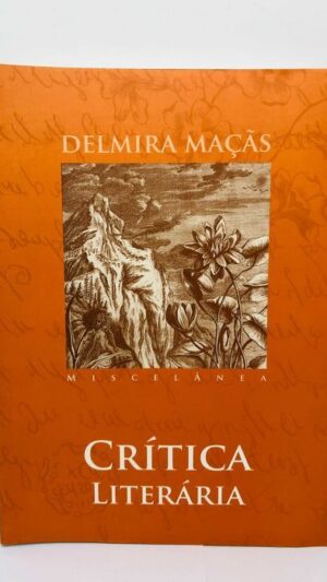 Crítica Literária - Delmira Maçãs