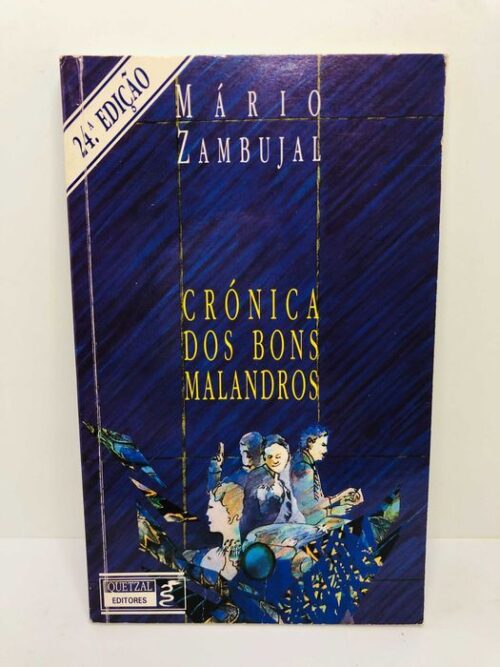 Crónica dos Bons Malandros - Mário Zambujal