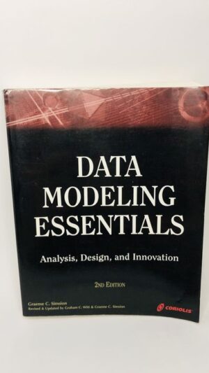 Data Modeling Essentials - Graeme C. Simion