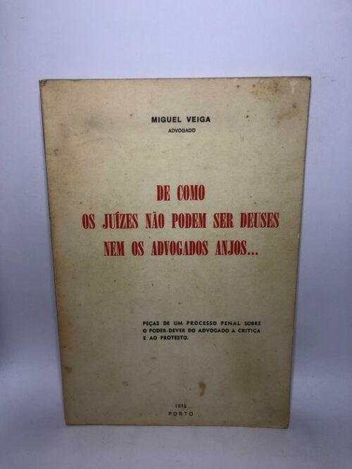 De Como os Juízes Não Podem Ser Deuses...