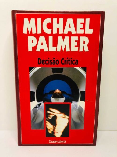 Decisão Crítica - Michael Palmer