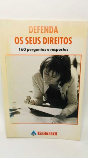 Defenda os Seus Direitos (160 perguntas e respostas)