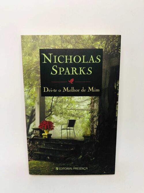 Dei-te o Melhor de Mim - Nicholas Sparks