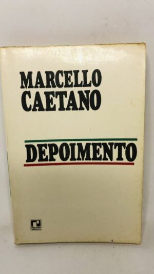 Depoimento - Marcello Caetano
