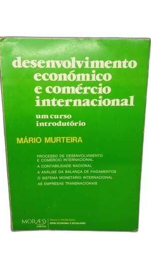 Desenvolvimento Económico e Comércio Internacional - Mário Murteira