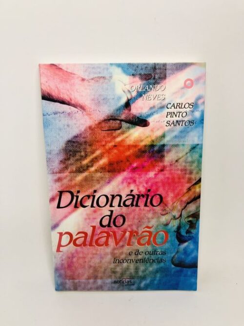 Dicionário do palavrão e de outras inconveniências