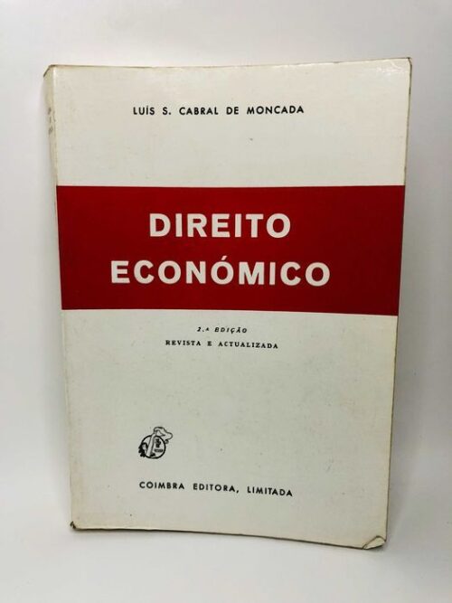 Direito Económico - Luís S. Cabral de Moncada