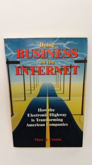 Doing Business on the Internet - Mary J. Cronin
