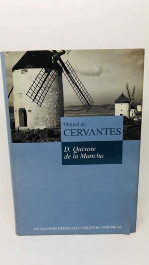 Dom Quixote de La Mancha - Miguel de Cervantes