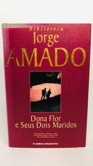 Dona Flor e Seus Dois Maridos - Jorge Amado