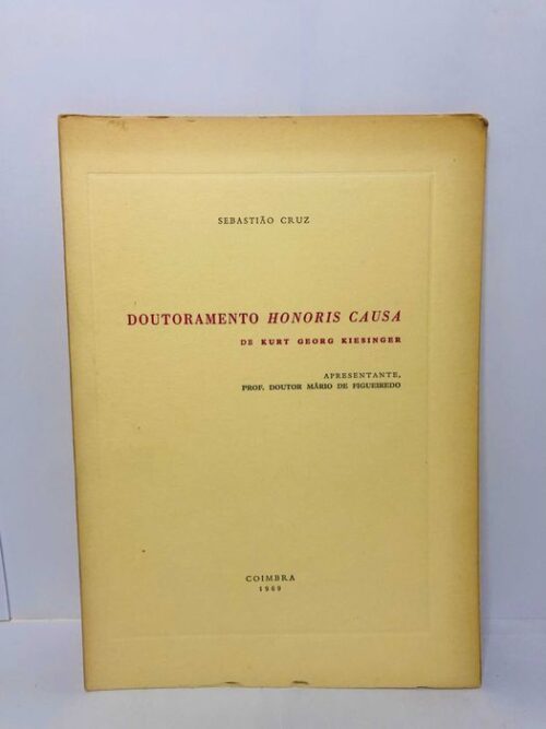 Doutoramento Honoris Causa 1969 - Sebastião Cruz