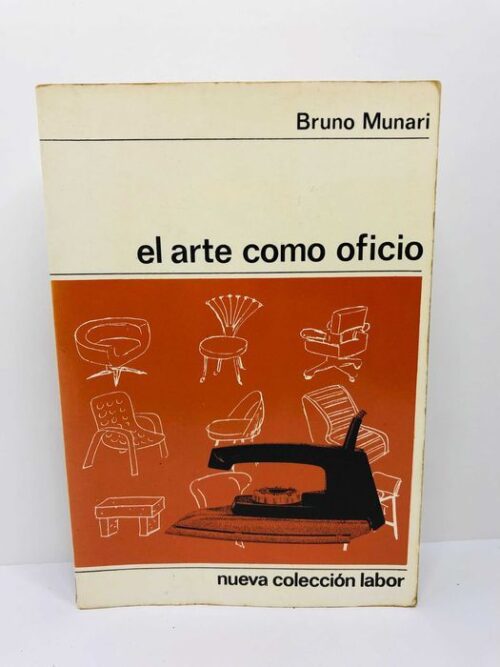 El Arte Como Oficio - Bruno Munari